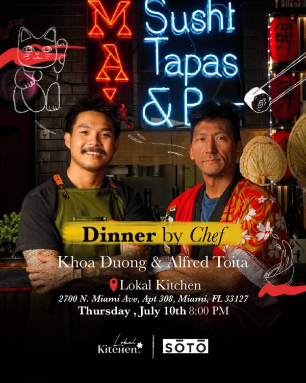 Dinner by Chef Khoa Duong & Alfred Toita  July 10th 8pm