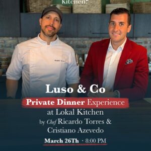 Luso & Co private dinner experience March 26th - 8pm